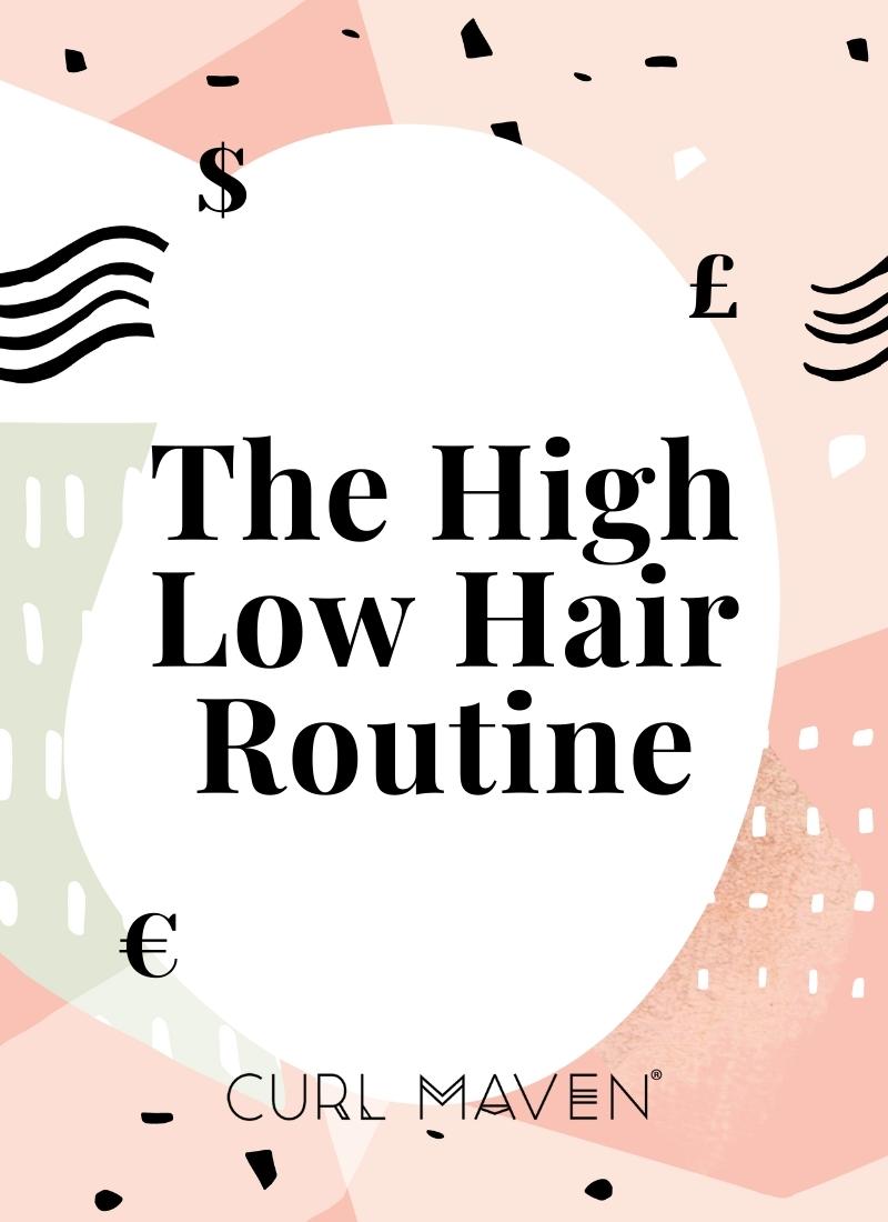 high low hair routine